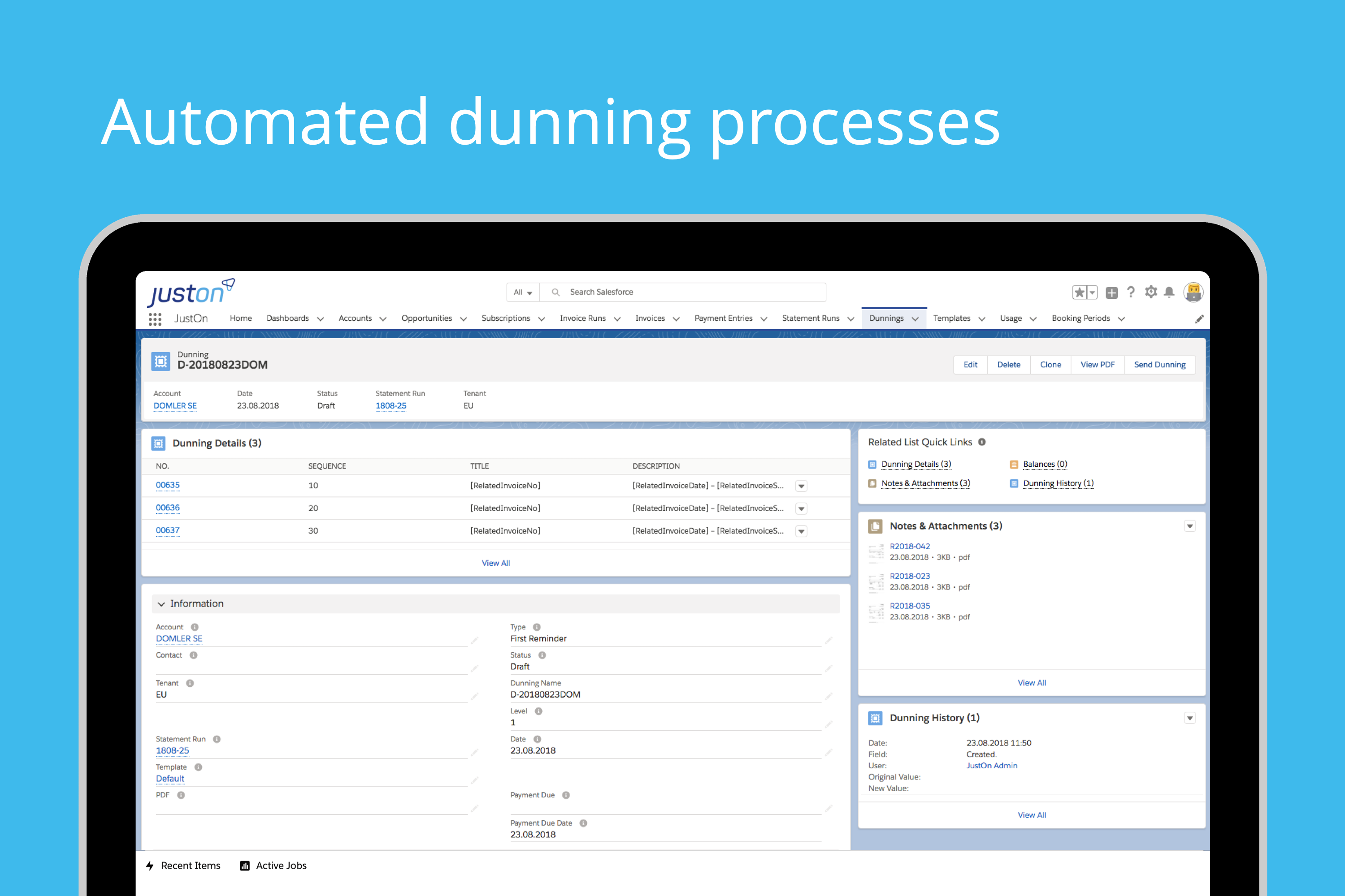 Screenshot of Automated dunning processes. JustOn can automatically generate reminders through the dunning run, plus configurable dunning fees and other dunning rules.