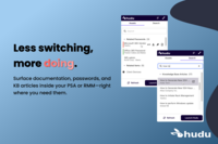 Screenshot of Hudu Assist, which brings the power of the Hudu interface into the tools your team is already using. Currently available for HaloPSA, Syncro MSP, NinjaOne, ConnectWise Manage, and Autotask PSA.