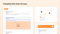 Screenshot of a changelog and push in-app "What's New" alerts, notifying users the moment the features they asked for actually ship.