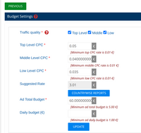 Screenshot of The screenshot highlights the 'Budget Settings' section of the AdNativia platform, where advertisers can fine-tune their campaign costs according to the quality of traffic they desire. With options to select from Top Level, Middle, and Low traffic quality, each with corresponding Cost Per Click (CPC) rates, advertisers have the flexibility to allocate their budget efficiently.
For precise budget management, the platform allows setting different CPC rates for each traffic quality tier—Top Level CPC, Middle Level CPC, and Low Level CPC—with minimum rate thresholds to maintain competitive pricing.