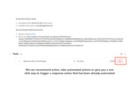 Screenshot of Automation driven incident response - Delivers the flexibility to respond in the way that works best for you with options for one-click authorization or fully automated actions.
