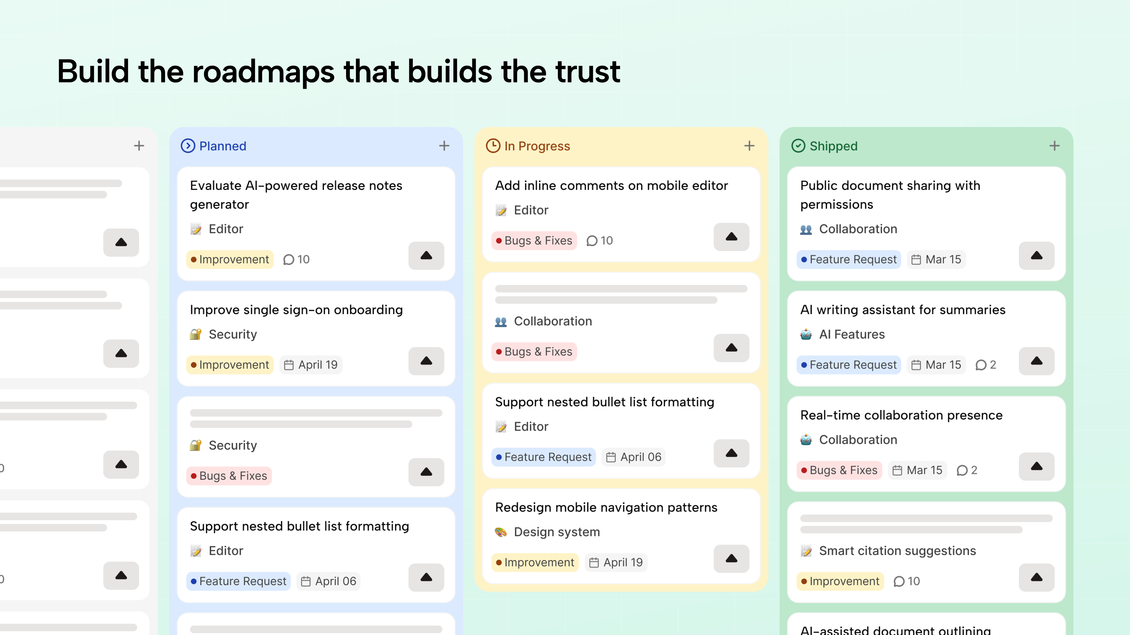 Screenshot of a public roadmap with Planned, In Progress, and Shipped columns — tied to real votes, so customers see exactly what's coming and when.