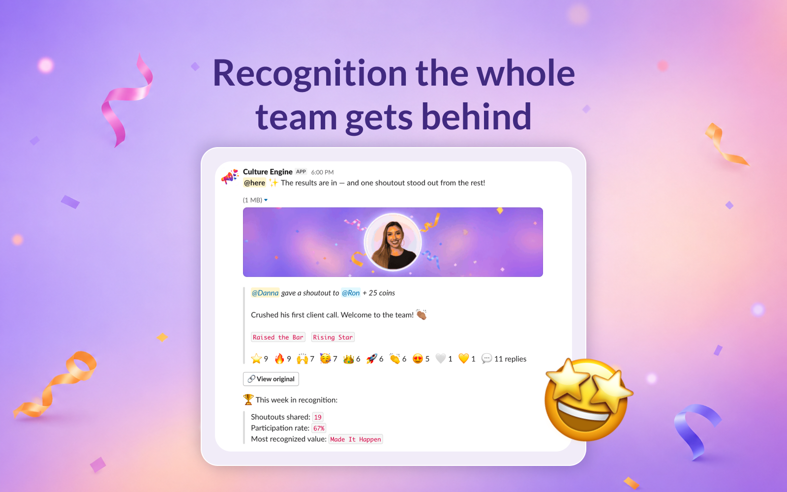 Screenshot of Recognition doesn't fail because people don't care — it fails because nobody remembers. Automated weekly nudges and a Weekly Recap keep shoutouts flowing, alongside birthday and work-anniversary posts that happen on their own.